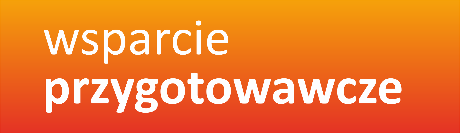 Wsparcie przygotowawcze